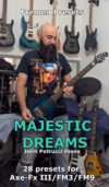 Guitar Heroes Vol 1 – Majestic Dreams – John Petrucci Tones